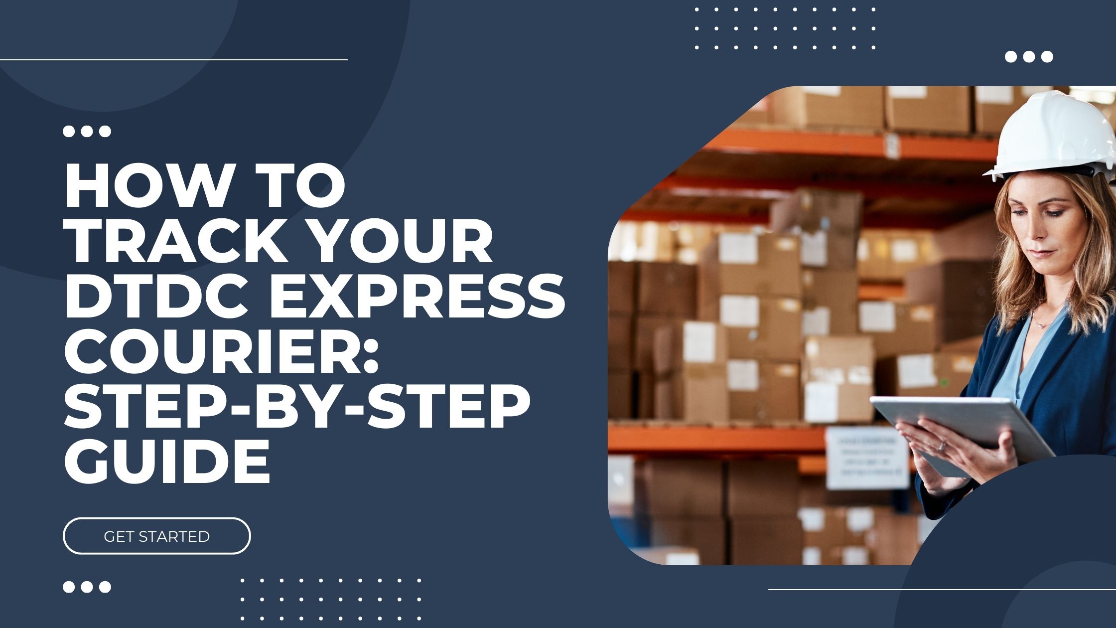 How to Track Your DTDC Express Courier: Step-by-Step Guide